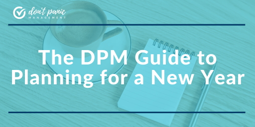 The DPM Guide to Planning for a New Year